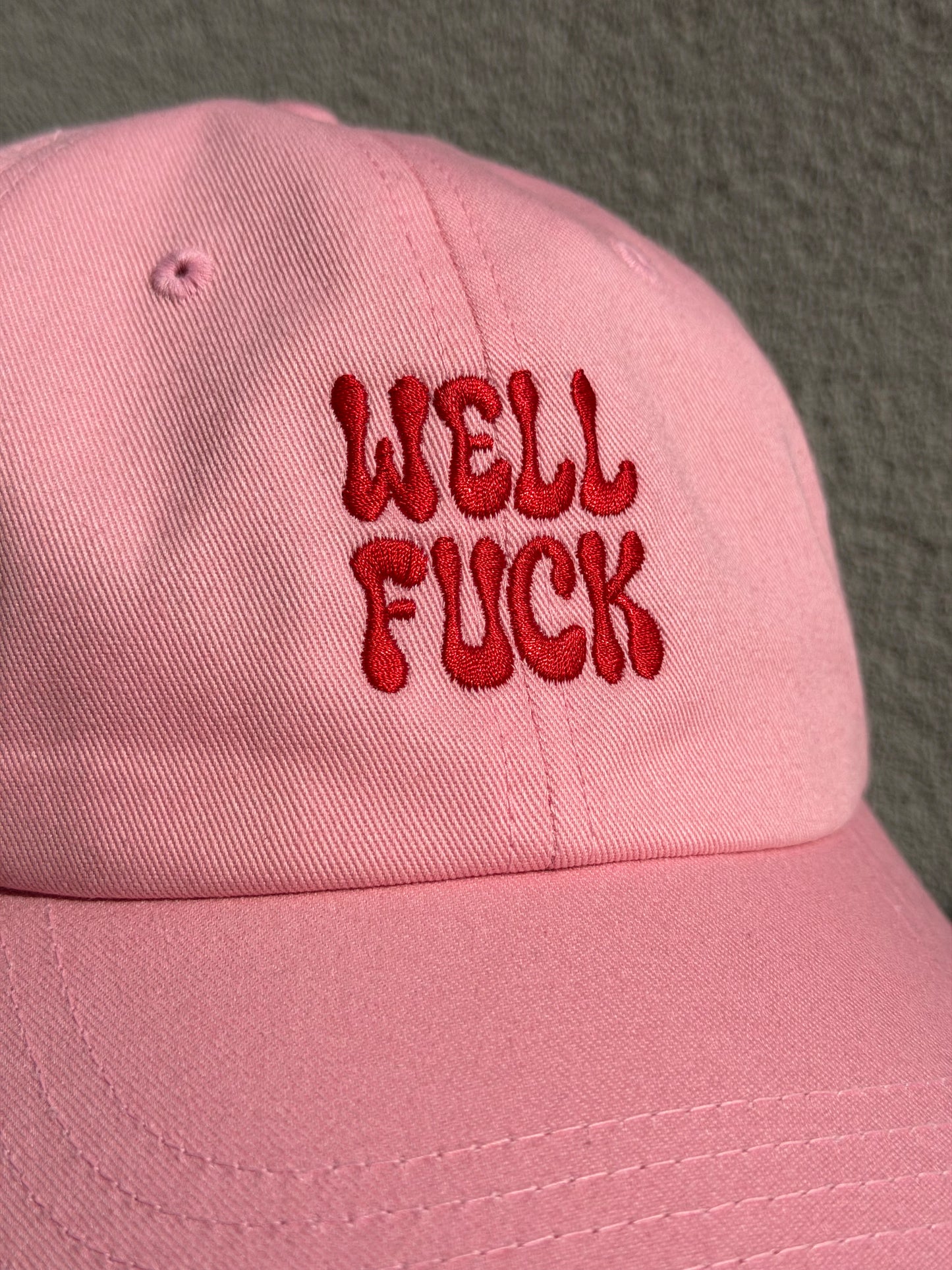 Embroidered Well Fuck Dad Hat