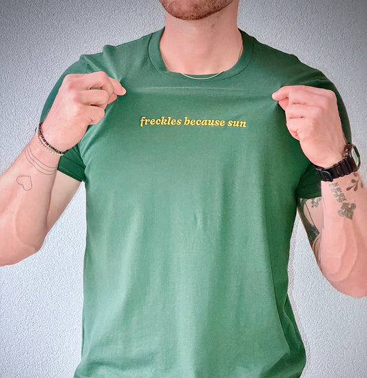 Embroidered Freckles Because Sun Tshirt