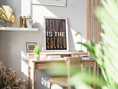 Delulu Is The Solulu